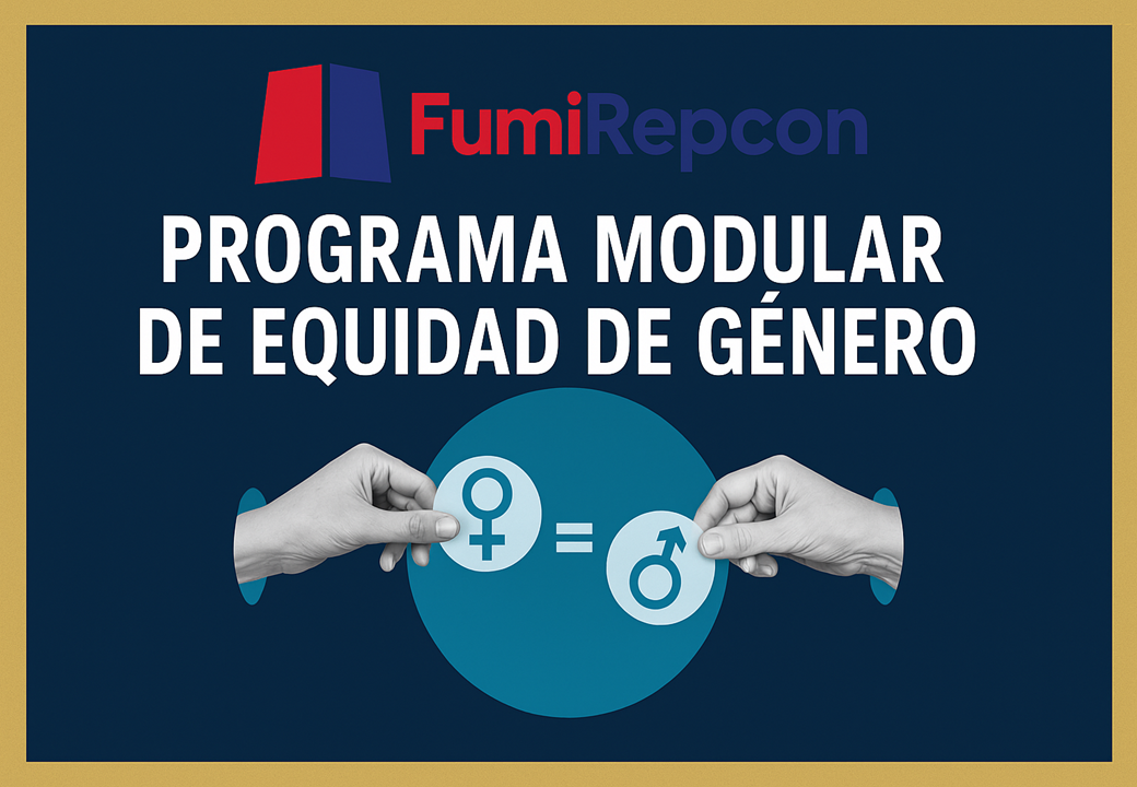 FUMI REPCON – PROGRAMA DE EDUCACIÓN EN EQUIDAD DE GÉNERO