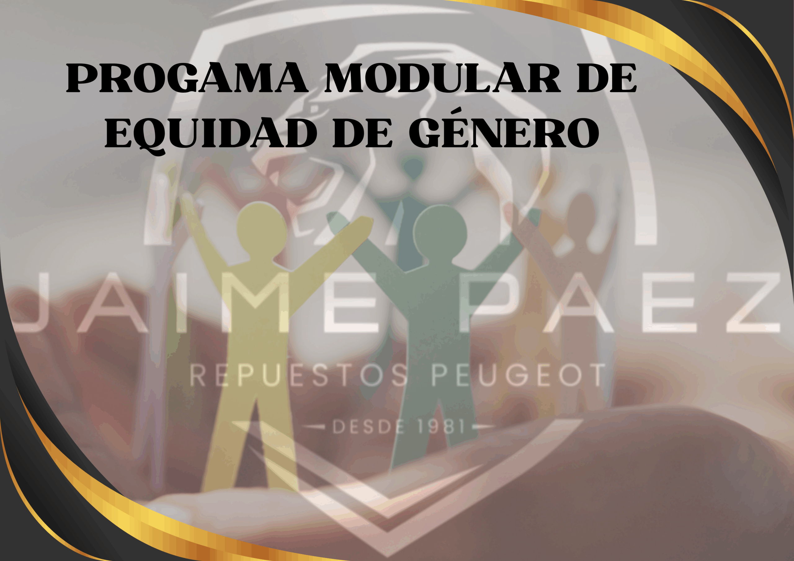 TALLERES Y REPUESTOS JAIME PAEZ: PROGRAMA DE EDUCACIÓN EN EQUIDAD DE GÉNERO