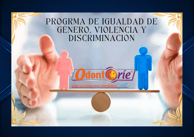 ODONTO CHIQUI: PROGRAMA DE EDUCACIÓN EN EQUIDAD DE GÉNERO